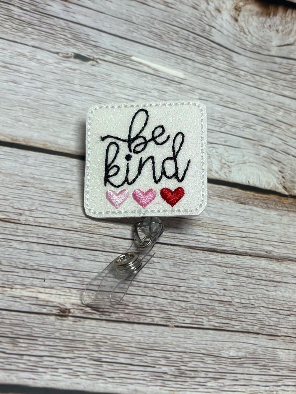Badge Reel- Be Kind